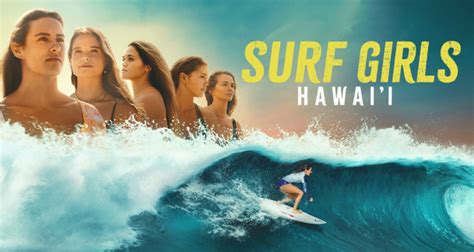 surf girls hawai'i kissanime|Surf Girls Hawai’i New Docu.